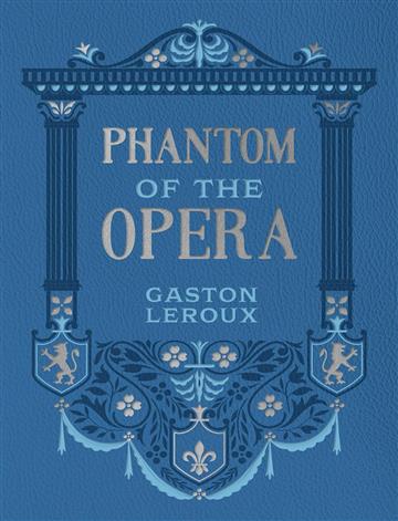 Knjiga Phantom of the Opera autora Gaston Leroux izdana 2025 kao tvrdi uvez dostupna u Knjižari Znanje.