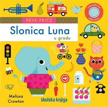 Knjiga Slonica Luna u gradu autora Melissa Crowton izdana 2025 kao tvrdi uvez dostupna u Knjižari Znanje.