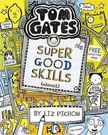 Knjiga Tom Gates #10: Super Good Skills (Almost) autora Liz Pinchon izdana 2019 kao meki uvez dostupna u Knjižari Znanje.