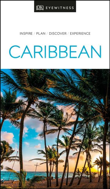 Knjiga Travel Guide Caribbean autora DK Eyewitness izdana 2019 kao meki uvez dostupna u Knjižari Znanje.