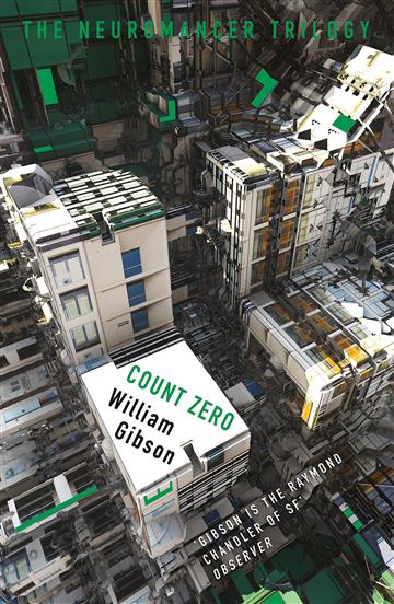 Knjiga Count Zero autora William Gibson izdana 2019 kao meki uvez dostupna u Knjižari Znanje.