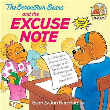 Knjiga The Berenstain Bears and the Excuse Note autora Stan Berenstain, Jan Berenstain izdana  kao meki uvez dostupna u Knjižari Znanje.