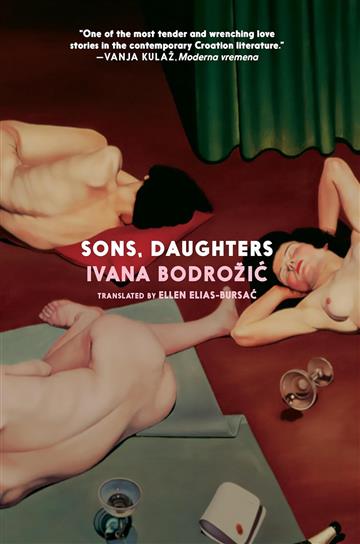 Knjiga Sons, Daughters autora Ivana Bodrožić izdana 2024 kao meki uvez dostupna u Knjižari Znanje.