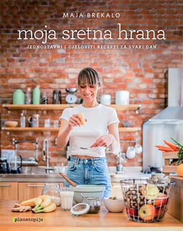 Knjiga Moja sretna hrana autora Maja Brekalo izdana 2020 kao meki uvez dostupna u Knjižari Znanje.