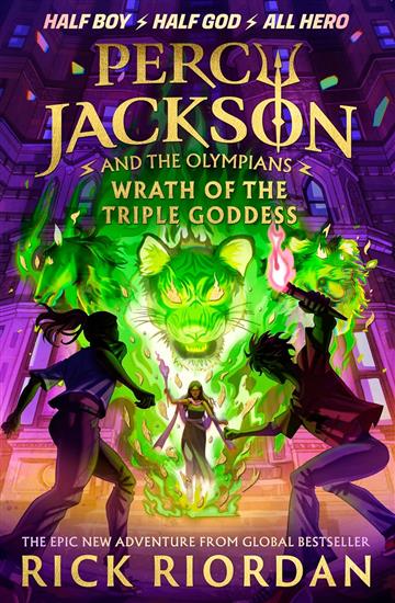 Knjiga Percy Jackson : Wrath of the Triple Goddess, Spec. Ed. autora Rick Riordan izdana 2024 kao tvrdi uvez dostupna u Knjižari Znanje.