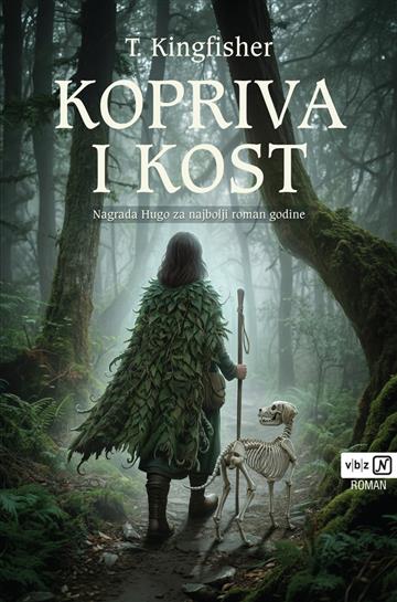 Knjiga Kopriva i Kost autora T. Kingfisher izdana 2026 kao meki uvez dostupna u Knjižari Znanje.