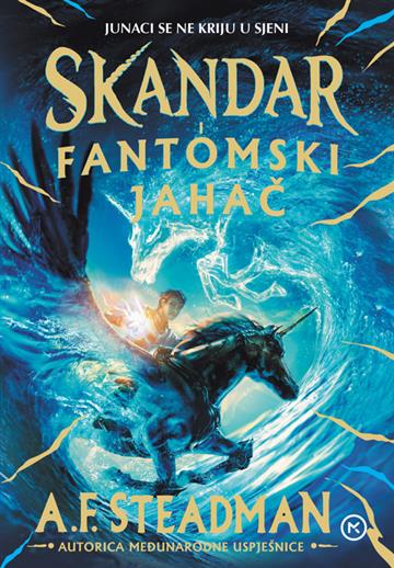 Knjiga Skandar i fantomski jahač autora A. F. Steadman izdana 2023 kao tvrdi uvez dostupna u Knjižari Znanje.