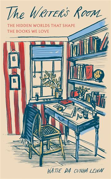 Knjiga Writer's Room: Hidden Worlds That Shape the Books We Love autora Katie da Cunha Lewin izdana 2025 kao tvrdi uvez dostupna u Knjižari Znanje.
