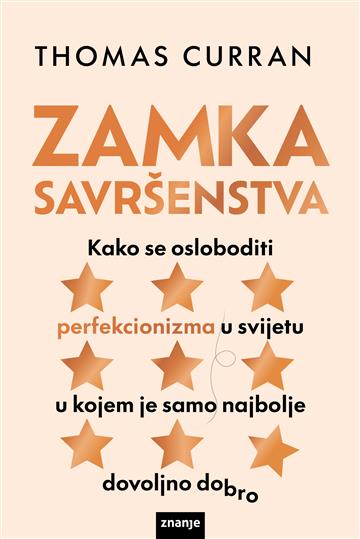 Knjiga Zamka savršenstva autora Thomas Curran izdana 2026 kao meki uvez dostupna u Knjižari Znanje.