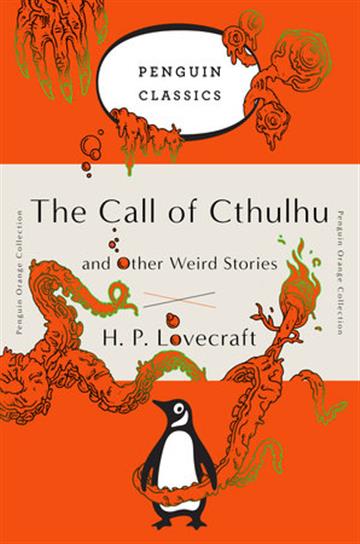 Knjiga Call of Cthulhu & Other Weird Stories (Orange Classics) autora H.P. Lovecraft izdana 2016 kao meki uvez dostupna u Knjižari Znanje.