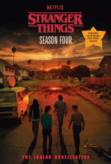 Knjiga Stranger Things, Season Four: Junior Novelization autora Matthew J. Gilbert izdana 2026 kao  dostupna u Knjižari Znanje.