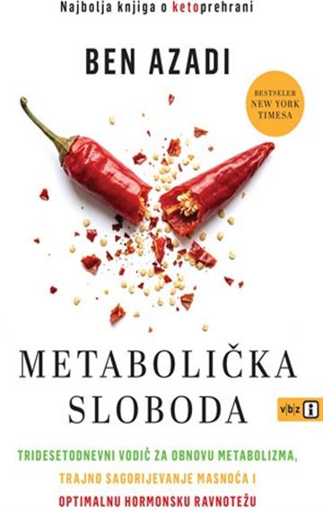 Knjiga Metabolička sloboda autora Ben Azadi izdana 2026 kao meki uvez dostupna u Knjižari Znanje.