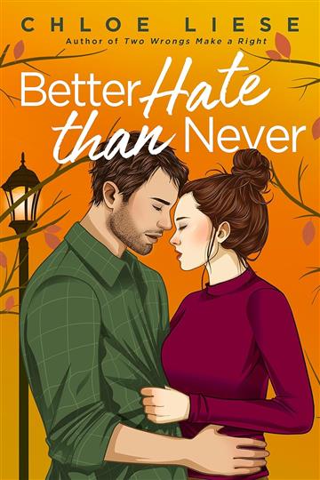 Knjiga Better Hate Than Never autora Chloe Liese izdana 2023 kao meki uvez dostupna u Knjižari Znanje.