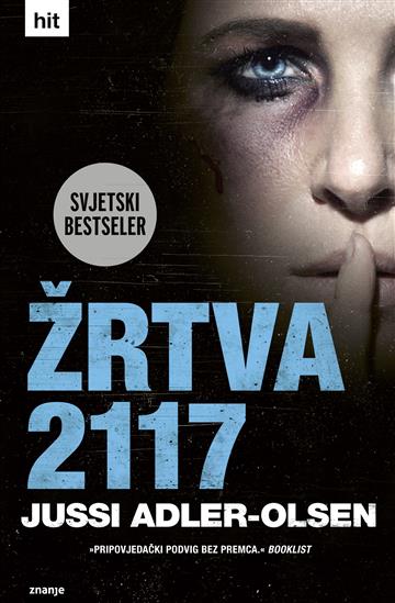 Knjiga Žrtva 2117 autora Jussi Adler- Olsen izdana 2023 kao tvrdi uvez dostupna u Knjižari Znanje.