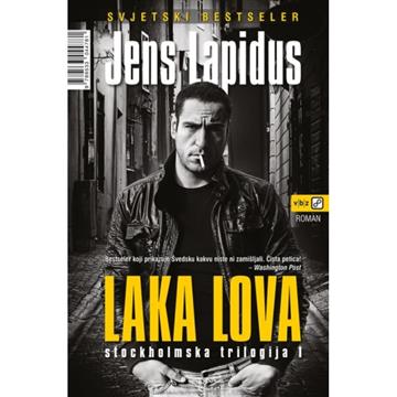 Knjiga Laka lova autora Jens Lapidus izdana 2012 kao meki uvez dostupna u Knjižari Znanje.