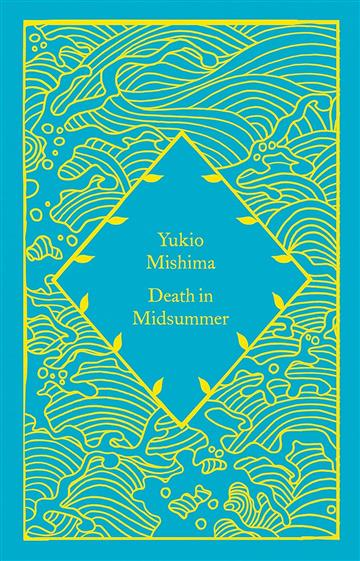 Knjiga Death In Midsummer autora Yukio Mishima izdana 2023 kao tvrdi uvez dostupna u Knjižari Znanje.