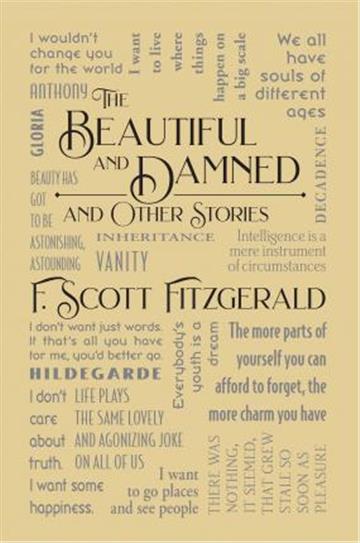 Knjiga Beautiful and the Damned autora F. Scott Fitzgerald izdana 2019 kao meki uvez dostupna u Knjižari Znanje.