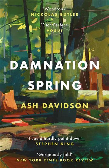 Knjiga Damnation Spring autora Ash Davidson izdana 2022 kao meki uvez dostupna u Knjižari Znanje.