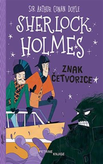 Knjiga Sherlock Holmes: Znak četvorice autora Arthur Conan Doyle izdana 2022 kao meki uvez dostupna u Knjižari Znanje.