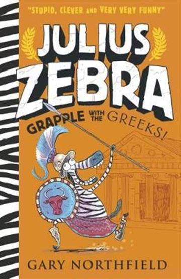 Knjiga Julius Zebra: Grapple with the Greeks! autora Gary Northfield izdana 2018 kao tvrdi uvez dostupna u Knjižari Znanje.