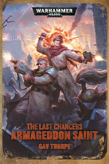 Knjiga Last Chancers: Armageddon Saint autora Gav Thorpe izdana 2020 kao meki uvez dostupna u Knjižari Znanje.