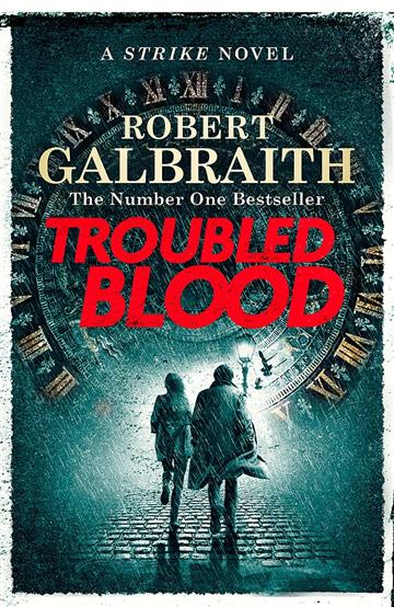 Knjiga Troubled Blood autora Robert Galbraith izdana 2020 kao meki uvez dostupna u Knjižari Znanje.