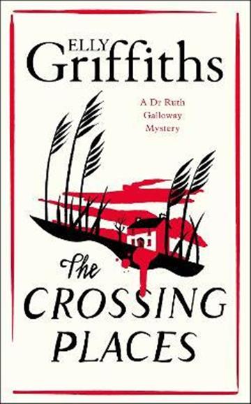 Knjiga Crossing Places autora Elly Griffiths izdana 2022 kao tvrdi uvez dostupna u Knjižari Znanje.