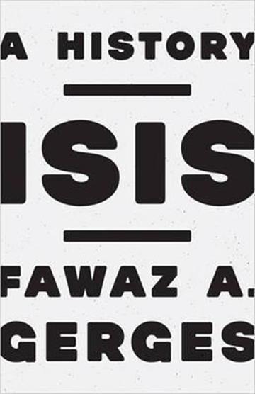 Knjiga ISIS : A History autora Fawaz A. Gerges izdana 2016 kao tvrdi uvez dostupna u Knjižari Znanje.