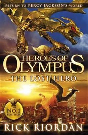 Knjiga Heroes of Olympus #1: The Lost Hero autora Rick Riordan izdana 2012 kao meki uvez dostupna u Knjižari Znanje.