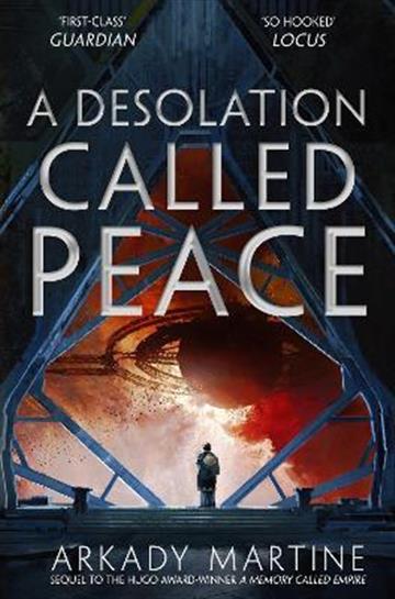 Knjiga A Desolation Called Peace autora Arkady Martine izdana 2022 kao meki uvez dostupna u Knjižari Znanje.