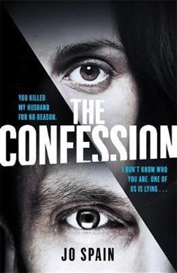 Knjiga Confession autora Jo Spain izdana 2018 kao meki uvez dostupna u Knjižari Znanje.