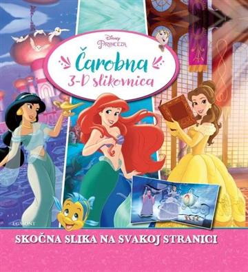 Knjiga Disney Princeza: Čarobna 3D slikovnica autora Disney izdana  kao tvrdi uvez dostupna u Knjižari Znanje.
