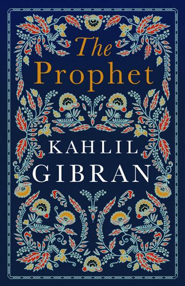 Knjiga Prophet autora Kahlil Gibran izdana 2020 kao meki uvez dostupna u Knjižari Znanje.
