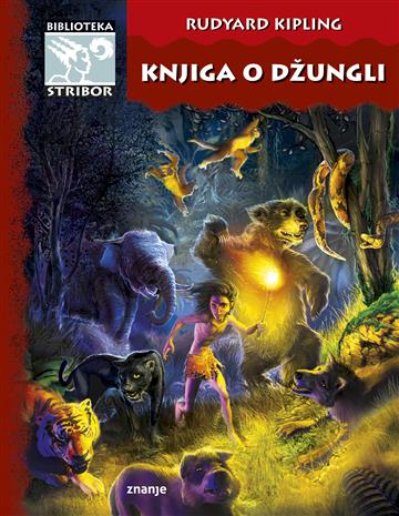 Knjiga Knjiga o džungli autora Rudyard Kipling izdana  kao tvrdi uvez dostupna u Knjižari Znanje.