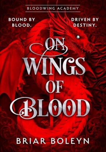 Knjiga On Wings of Blood autora Briar Boleyn izdana 2025 kao meki uvez dostupna u Knjižari Znanje.