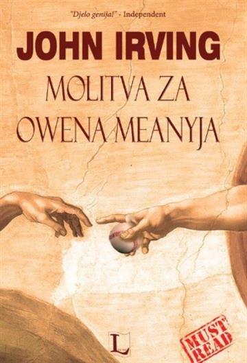Knjiga Molitva za Owena Meanyja autora John Irving izdana  kao tvrdi uvez dostupna u Knjižari Znanje.