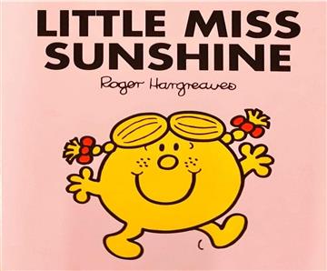 Knjiga Little Miss Sunshine autora Roger Hargreaves izdana 2016 kao tvrdi uvez dostupna u Knjižari Znanje.
