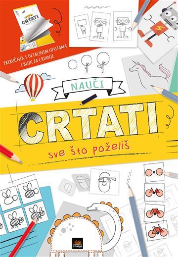 Knjiga Nauči crtati sve što poželiš autora Neil Clark izdana 2025 kao tvrdi uvez dostupna u Knjižari Znanje.