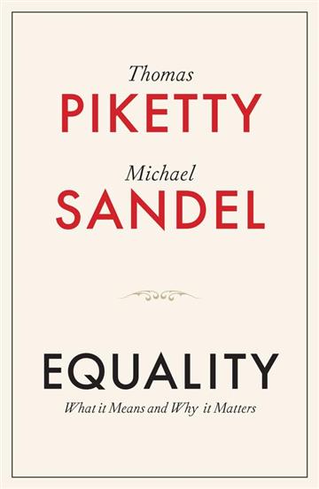 Knjiga Equality: What It Means and Why It Matters autora Thomas Piketty, Mich izdana 2025 kao tvrdi uvez dostupna u Knjižari Znanje.