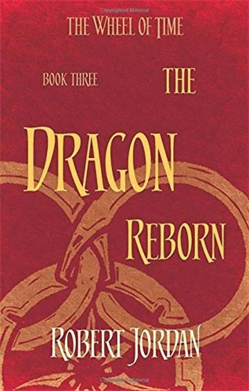 Knjiga Wheel of Time #3: Dragon Reborn autora Robert Jordan izdana 2014 kao meki uvez dostupna u Knjižari Znanje.