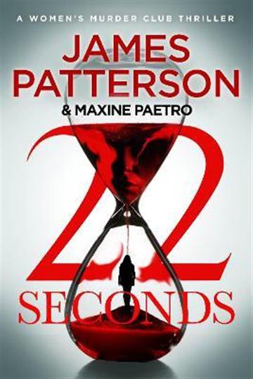 Knjiga 22 Seconds autora James Patterson izdana 2022 kao meki uvez dostupna u Knjižari Znanje.