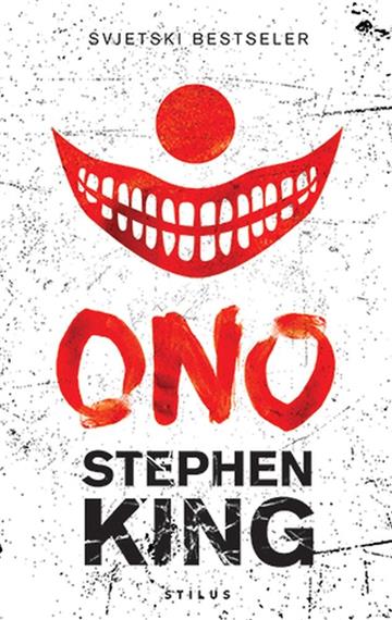 Knjiga Ono autora Stephen King izdana 2018 kao meki uvez dostupna u Knjižari Znanje.