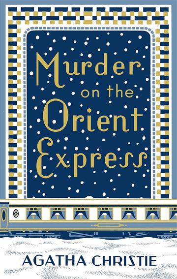 Knjiga Murder On The Orient Express autora Agatha Christie izdana 2017 kao tvrdi uvez dostupna u Knjižari Znanje.