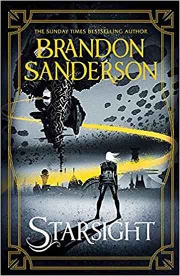 Knjiga Starsight autora Brandon Sanderson izdana 2019 kao meki uvez dostupna u Knjižari Znanje.