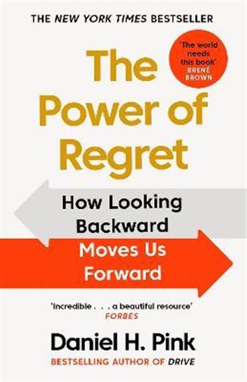 Knjiga Power of Regret autora Daniel H. Pink izdana 2023 kao meki uvez dostupna u Knjižari Znanje.