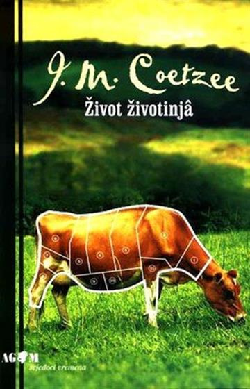 Knjiga Život životinja autora J. M. Coetzee izdana 2004 kao meki uvez dostupna u Knjižari Znanje.