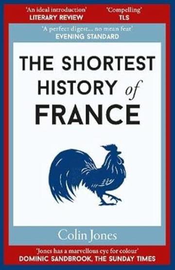 Knjiga Shortest History of France autora Colin Jones izdana 2026 kao meki uvez dostupna u Knjižari Znanje.