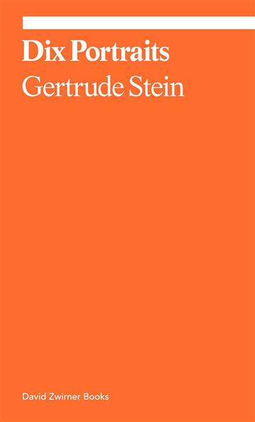 Knjiga Dix Portraits (Ekphrasis) autora Gertrude Stein izdana 2022 kao meki uvez dostupna u Knjižari Znanje.