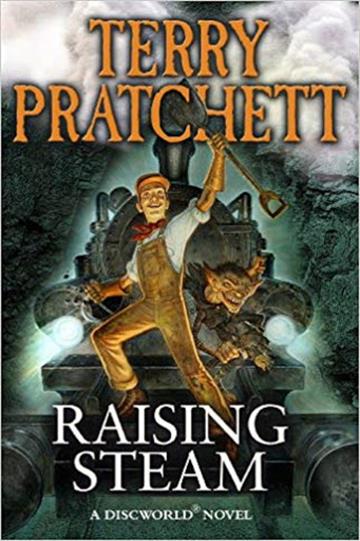Knjiga Discworld 40: Raising Steam autora Terry Pratchett izdana 2014 kao meki uvez dostupna u Knjižari Znanje.