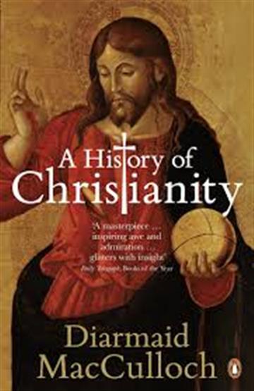Knjiga A History of Christianity: First 3000 Years autora Diarmaid MacCulloch izdana 2010 kao meki uvez dostupna u Knjižari Znanje.